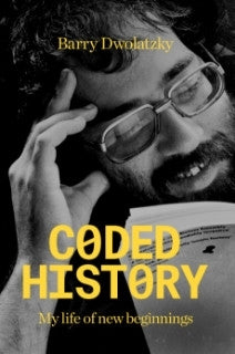 Coded History My Life of New Beginings (Book 1)