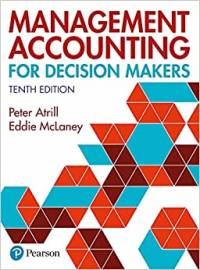 MANAGEMENT ACCOUNTING FOR DECISION MAKERS WITH MYLAB ACCOUNTING