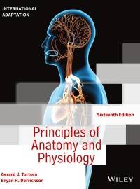 PRINCIPLES OF ANATOMY AND PHYSIOLOGY