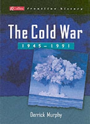 Collins Frontline History the Cold War 1945-1991