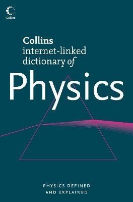 Collins Internet Linked Dict of Physics