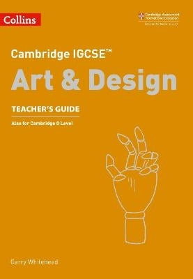 Cambridge Igcse Tm Art and Design (Teachers Guide)