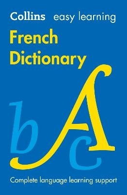 Easy Learning French Dict Trusted Support for Learning (Collins Easy Learning) (Refer to Isbn 97800
