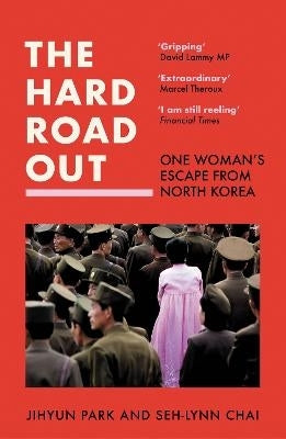 Hard Road Out 1 Womans Escape From North Korea