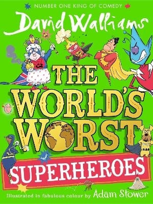 Worlds Worst Superheroes