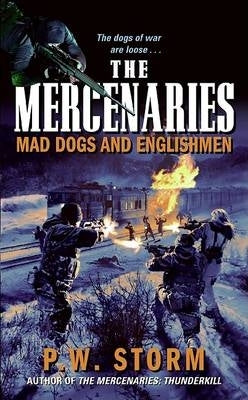 Mercenaries the Mad Dogs and Englishmen