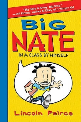 Big Nate in a Class by Himself (H/C)