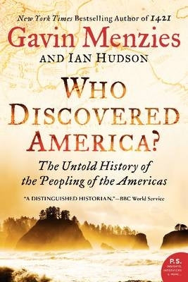 Who Discovered America the Untold History of the Peopling of the Americas