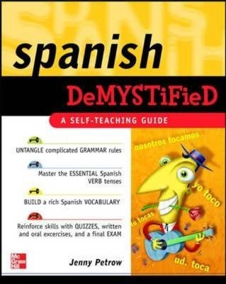 Spanish Demystified a Self Teaching Guide