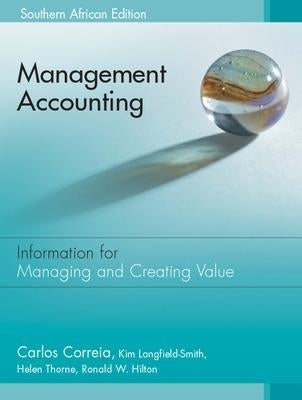 Management Accounting Information for Managing and Creating Value (SA Edition)