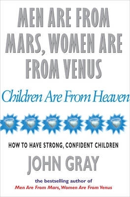 Men Are From Mars Woman Are From Venus Children Are From Heaven
