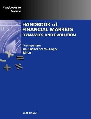 Handbook of Financial Markets Dynamics and Evolution (H/C)