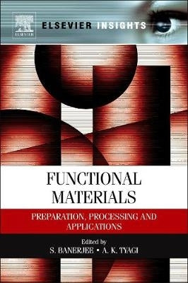 Functional Materials Preparation Processing and Applications (H/C)