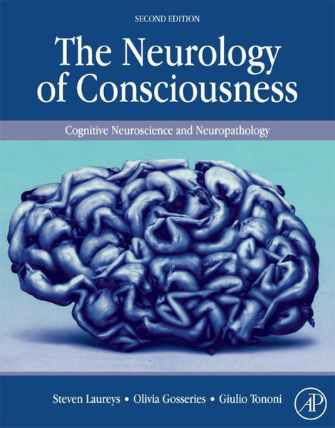 Neurology of Consciousness