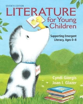 Literature for Young Children Supporting Emergent Literacy Ages 0 8