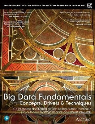 Big Data Fundamentals Concepts Drivers and Techniques