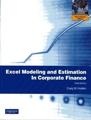 Excel Modeling and Estimation in Corporate Finance (I/E)