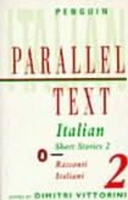 Penguin Parallel Text Italian Short Stories (Volume 2)