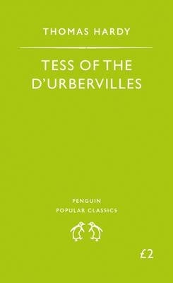 Tess of the Durbervilles (Penguin Popular Classics)