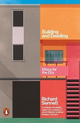Building and Dwelling Ethics for the City