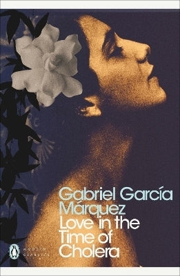 Love in the Time of Cholera (Penguin Modern Classic Edition)
