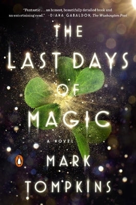 Last Days of Magic a Novel
