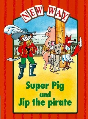 Super Pig and Jip the Pirate