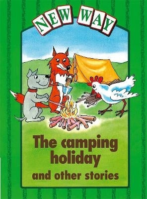New Way Camping Holiday and Other Stories