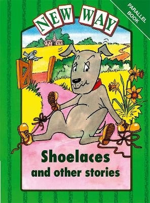 New Way Shoelaces and Other Stories