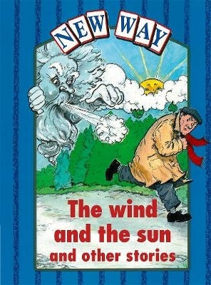 New Way Blue Level Platform Book the Wind and the Sun and Other Stories