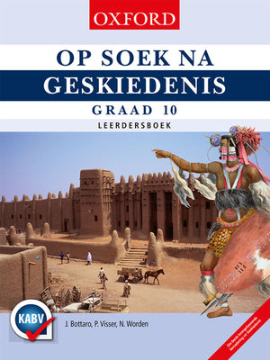 Op Soek Na Geskiedenis Gr 10 Leerdersboek