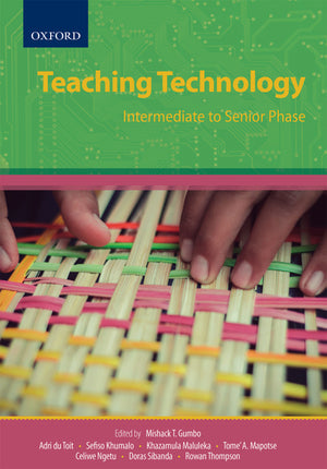 Teaching Technology Intermediate to Senior Phase