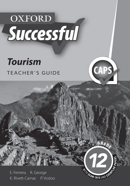 Oxford Successful Tourism Gr 12 (Teachers Guide)