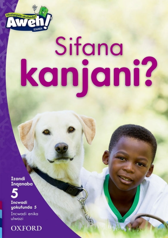 Sifana Kanjani Isixhosa Reading Scheme Gr 2 (Reader 3 Phonics Non Fiction)