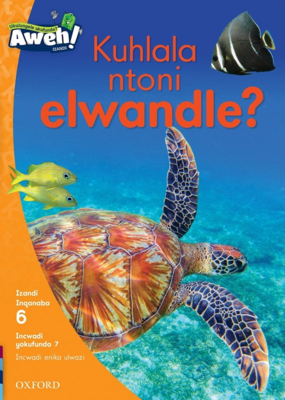 Kuhlala Ntoni Elwandle Gr 2 (Reader 6)
