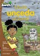 Aweh Isixhosa Phonics Uwili Unceda Uqondi Gr 1 (Level 1) (Reader 8)