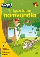 Udyakalashe Nomvundla Gr 1 (Level 4) (Isixhosa Reader)
