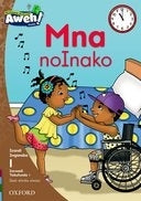 Aweh Isixhosa Phonics Mna Noinako Gr 1 (Level 1) (Reader 1)
