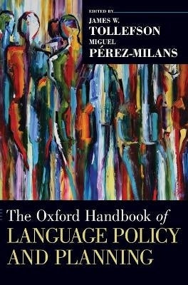 Oxford Handbook of Language Policy and Planning