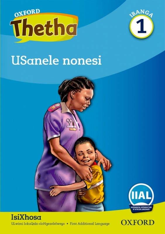 Oxford Thetha Isixhosa Usanele Nonesi First Additional Language Gr 1 (Reader 7)