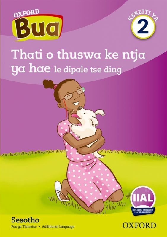 Oxford Bua Kereiti Ya 2 Padiso 1 Thati O Thuswa Ke Ntja Ya Hae