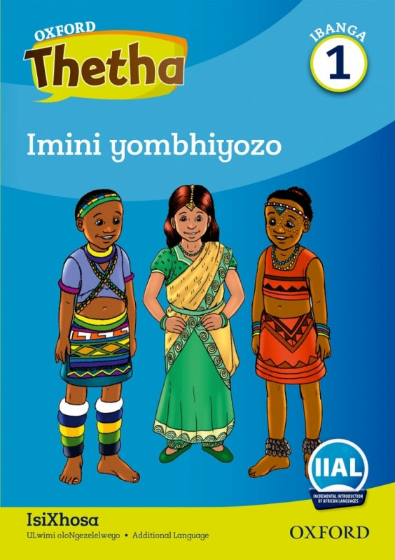 Oxford Thetha Isixhosa Imini Yombhiyozo First Additional Language Gr 1 (Reader 6)
