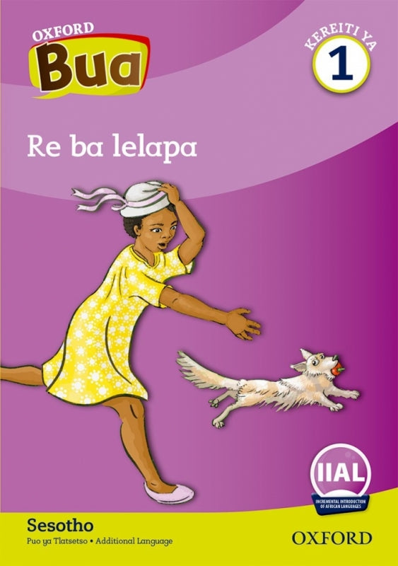 Oxford Bua Sesotho Re Ba Lelapa First Additional Language Gr 1 (Reader 2)