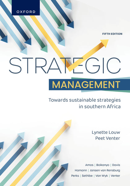 Strategic Management Towards Sustainable Strategies in SA (5TH
