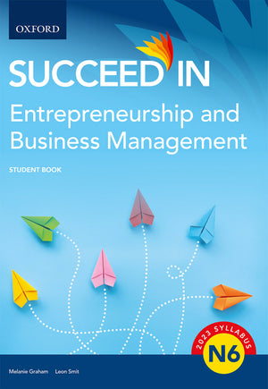 Succeed in Entrepreneurship and Business Management N6 (Student Book)