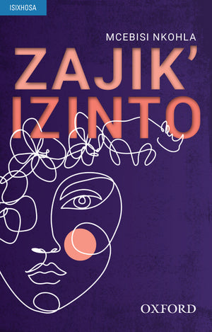 Zajik‘ Izinto Isixhosa Novel