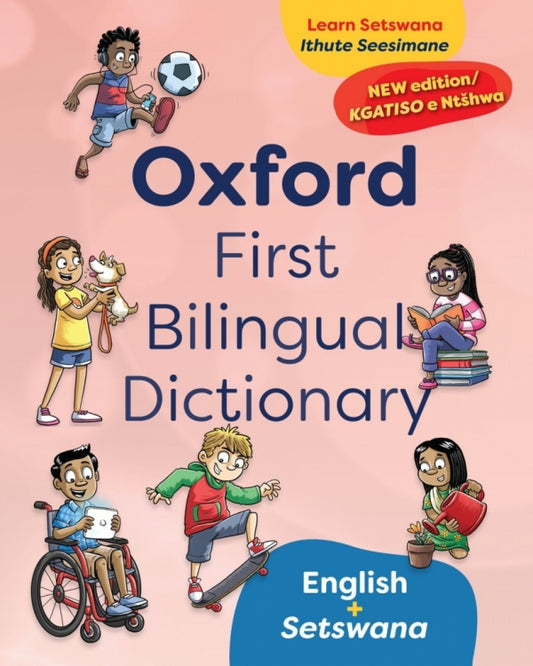 Oxford First Bilingual Dict (Setswana and English)