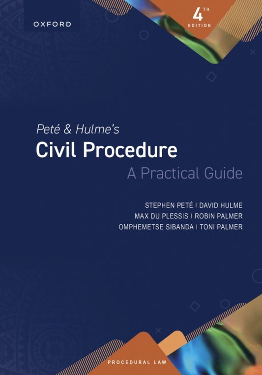 Pete and Hulmes Civil Procedure a Practical Guide