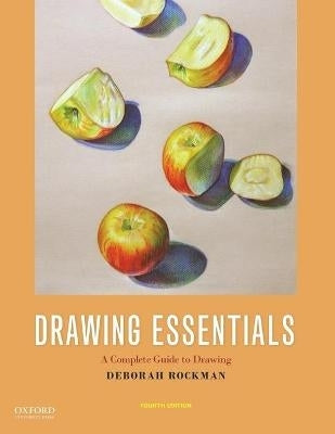 Drawing Essentials a Complete Guide to Drawing