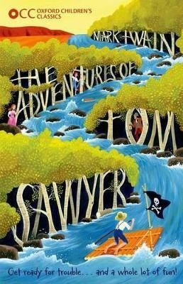 Oxford Childrens Classics the Adventures of Tom Sawyer